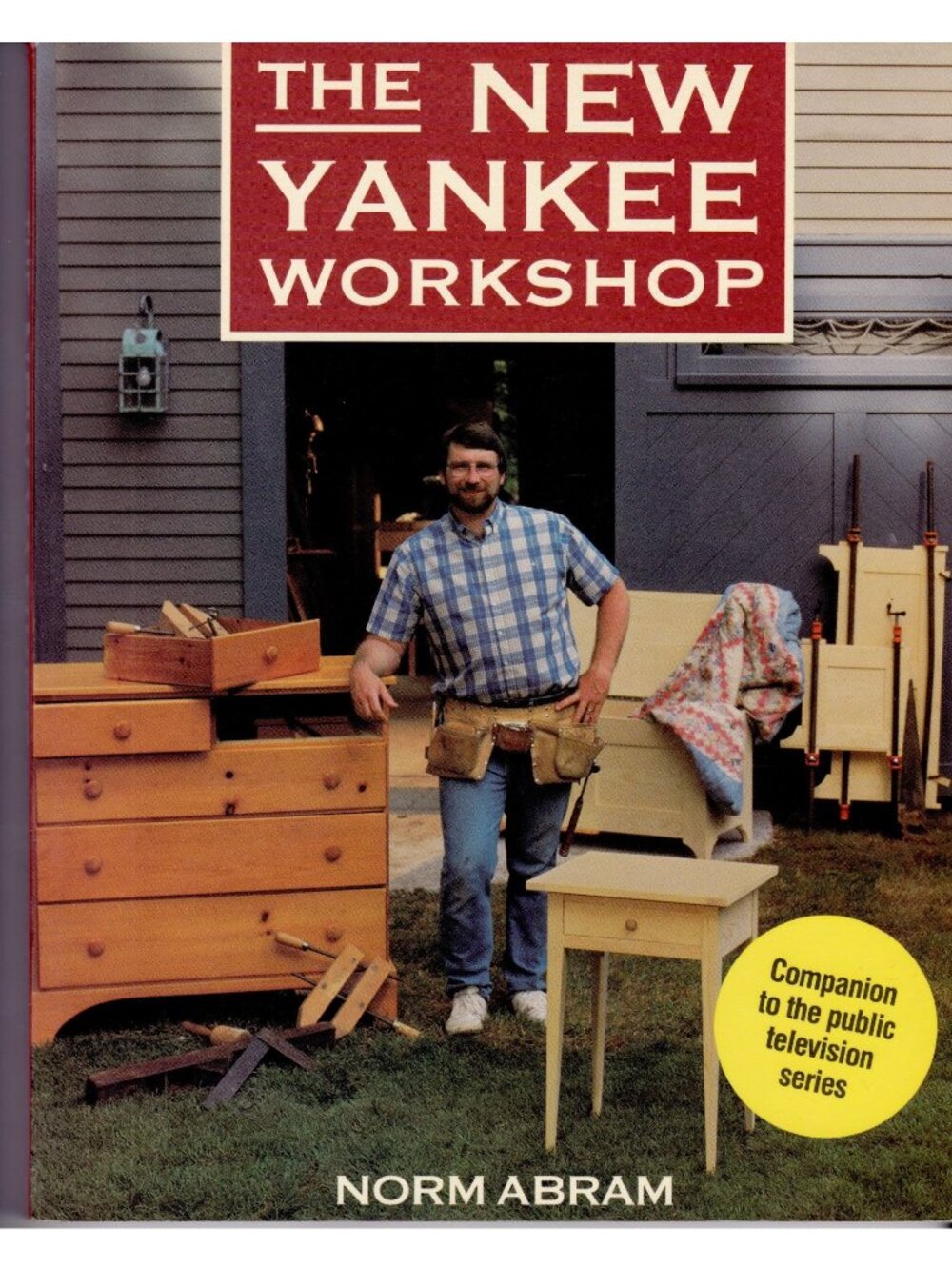 The New Yankee Workshop Norm Abram First Edition 1989 Woodworking PB Book